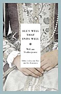 Shakespeare, W: All`s Well That Ends Well
