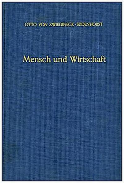 Mensch und Wirtschaft.