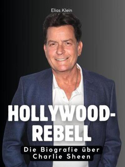 Hollywood-Rebell