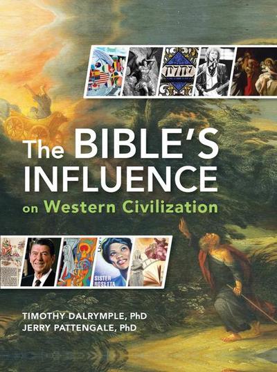 The Bible’s Influence on Western Civilization