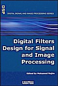 Digital Filters Design for Signal and Image Processing