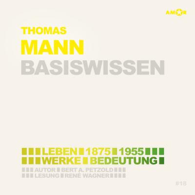 Thomas Mann (2 CDs) - Basiswissen