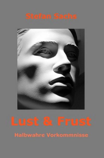 Lust & Frust