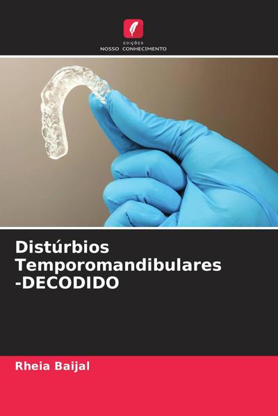Distúrbios Temporomandibulares -DECODIDO