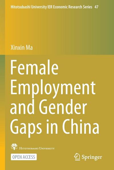 Female Employment and Gender Gaps in China