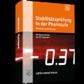 Stabilitätsprüfung in der Pharmazie 4. Auflage