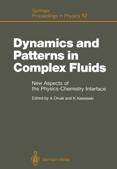 Dynamics and Patterns in Complex Fluids
