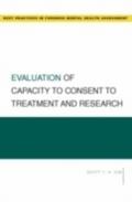 Evaluation of Capacity to Consent to Treatment and