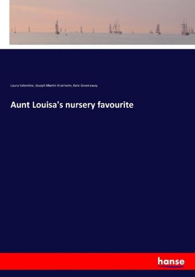 Aunt Louisa’s nursery favourite