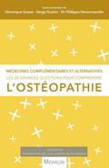 Les 20 grandes questions pour comprendre l’ostéopathie