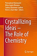 Crystallizing Ideas – The Role of Chemistry