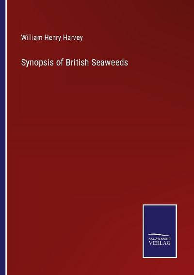 Synopsis of British Seaweeds