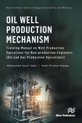 Oil Well Production Mechanism
