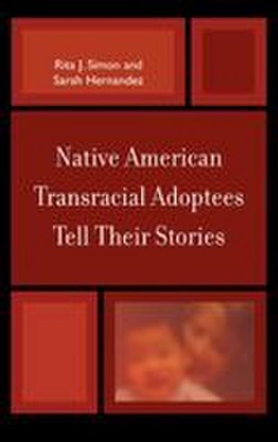 Native American Transracial Adoptees Tell Their Stories