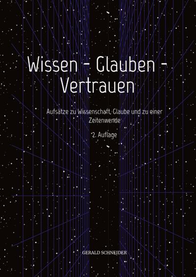 Wissen - Glauben - Vertrauen