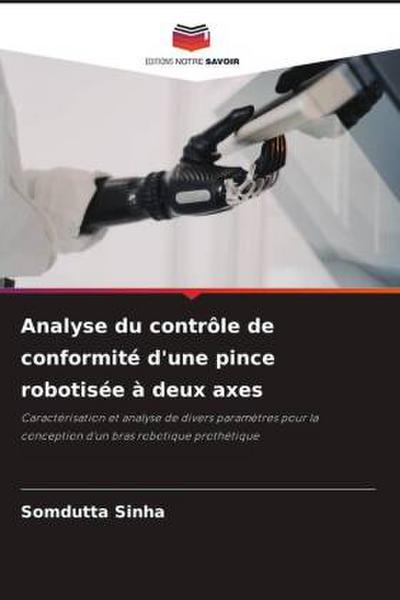 Analyse du contrôle de conformité d’une pince robotisée à deux axes