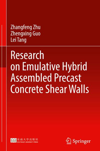 Research on Emulative Hybrid Assembled Precast Concrete Shear Walls