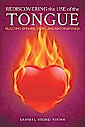 Rediscovering the Use of the Tongue