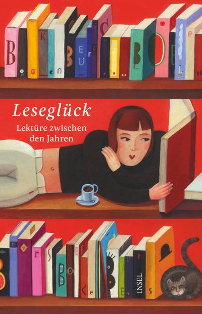 Lektüre zwischen den Jahren 2018: Leseglück (insel taschenbuch)