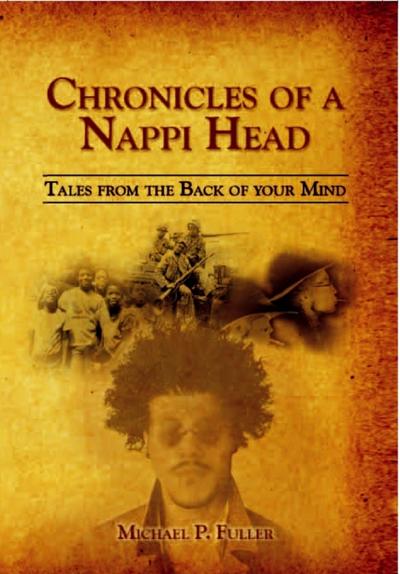 Chronicles of a Nappi Head