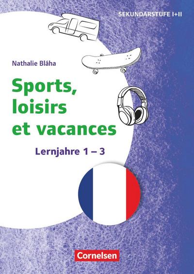 Themenhefte Fremdsprachen SEK - Französisch - Lernjahr 1-3