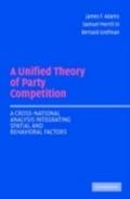 Unified Theory of Party Competition