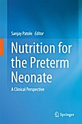Nutrition for the Preterm Neonate