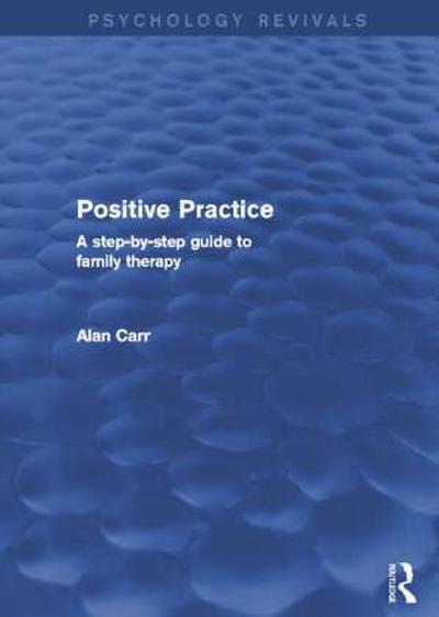 Positive Practice (Psychology Revivals)