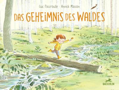 Das Geheimnis des Waldes