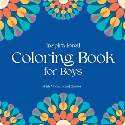 Inspirational Coloring Book for Boys