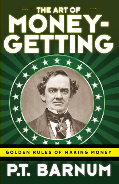 The Art of Money-Getting