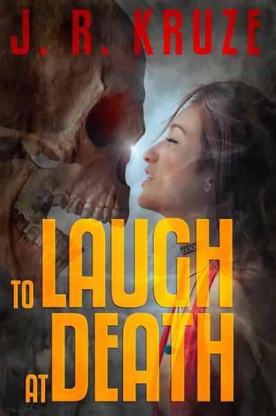 To Laugh At Death (Short Fiction Clean Romance Cozy Mystery Fantasy)