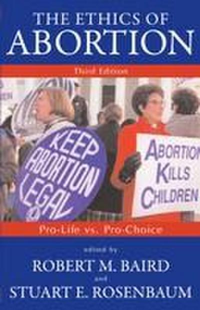 The Ethics of Abortion