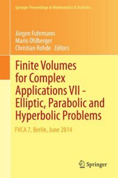 Finite Volumes for Complex Applications VII-Elliptic, Parabolic and Hyperbolic Problems