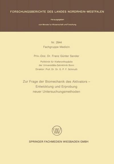 Zur Frage der Biomechanik des Aktivators Entwicklung und Erprobung neuer Untersuchungsmethoden