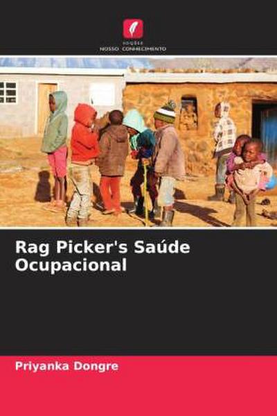 Rag Picker’s Saúde Ocupacional