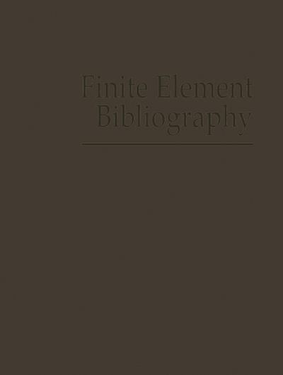 Finite Element Bibliography