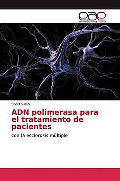 ADN polimerasa para el tratamiento de pacientes