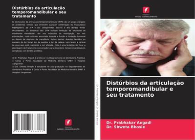 Distúrbios da articulação temporomandibular e seu tratamento