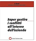 Saper gestire i conflitti all’interno dell’azienda