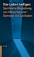 Das Leben heiligen