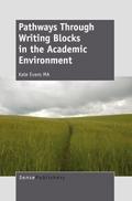 Pathways Through Writing Blocks in the Academic En