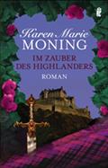 Im Zauber des Highlanders - Karen Marie Moning