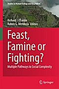 Feast, Famine or Fighting?