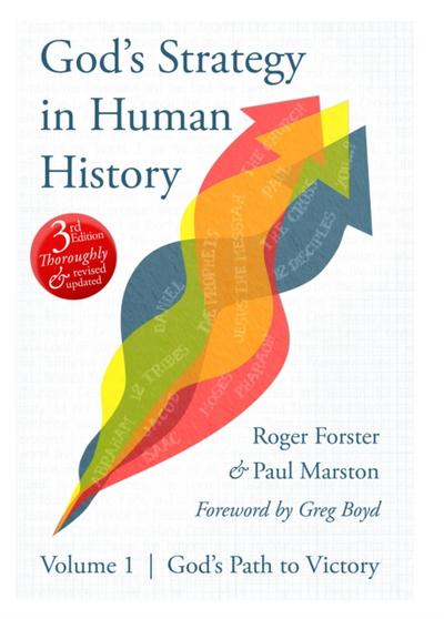God’s Strategy in Human History: Volume 1: God’s Path to Victory