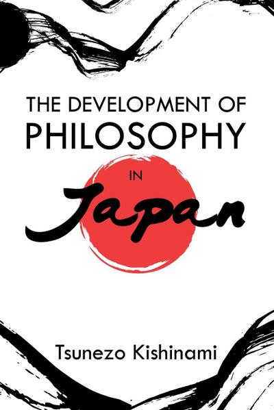 The Development of Philosophy in Japan