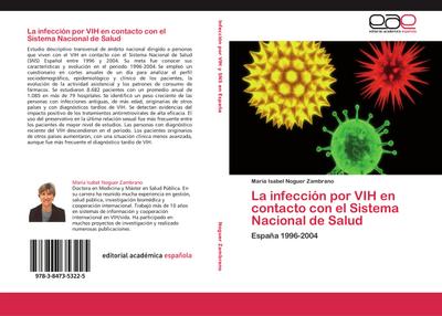 La infección por VIH en contacto con el Sistema Nacional de Salud