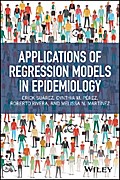 Applications of Regression Models in Epidemiology
