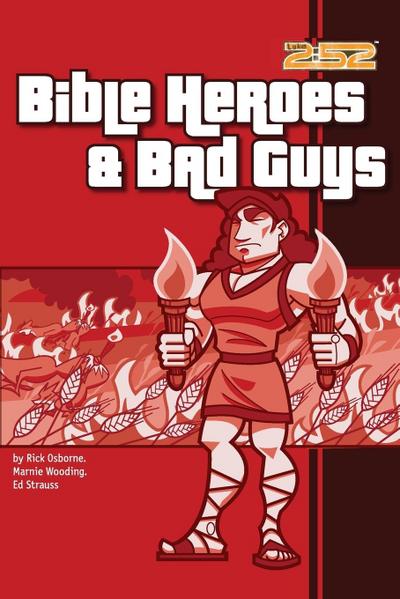 Bible Heroes& Bad Guys