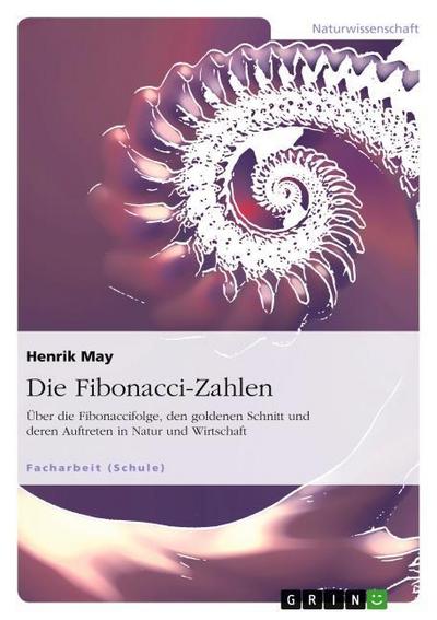 Die Fibonacci-Zahlen